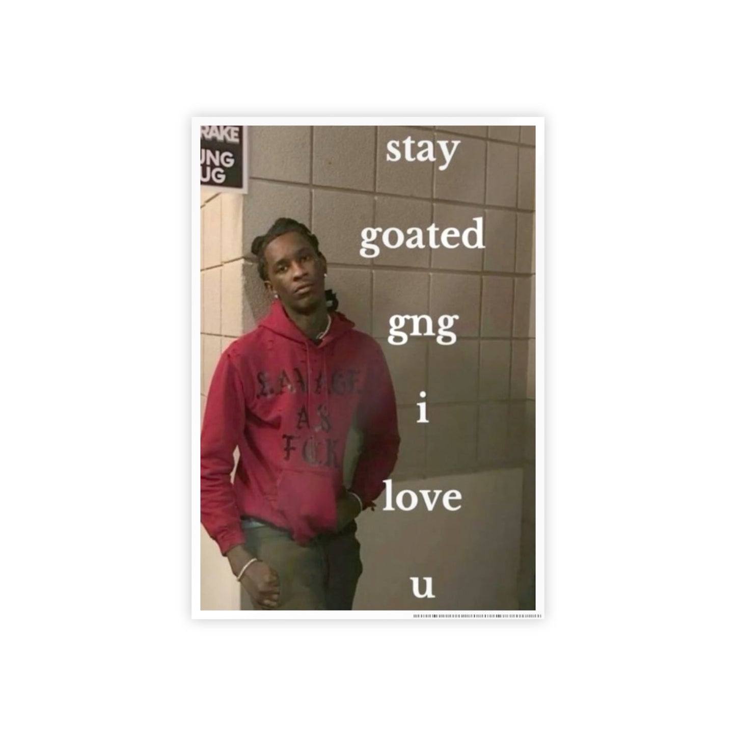 STAY GOATED THUGGER