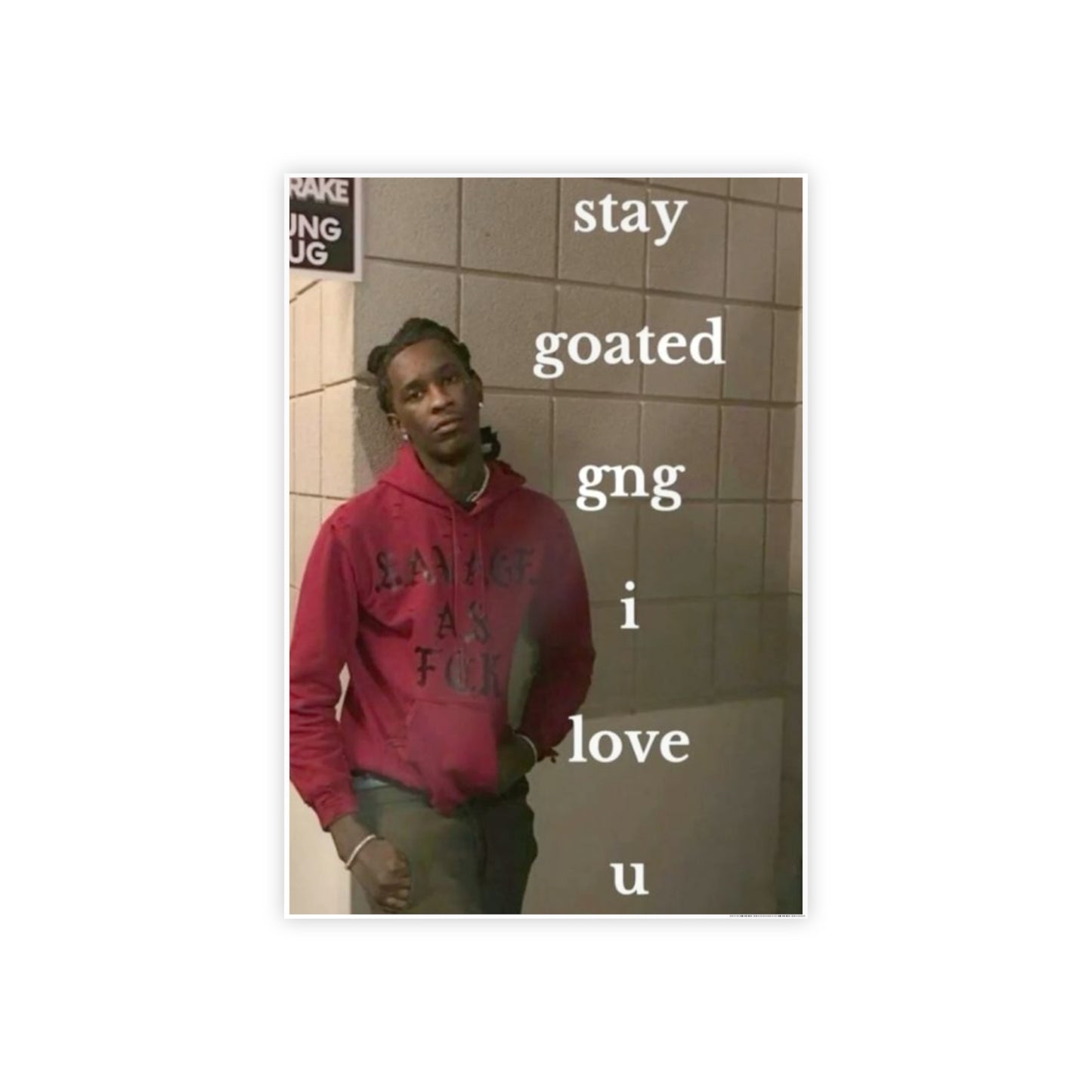 STAY GOATED THUGGER