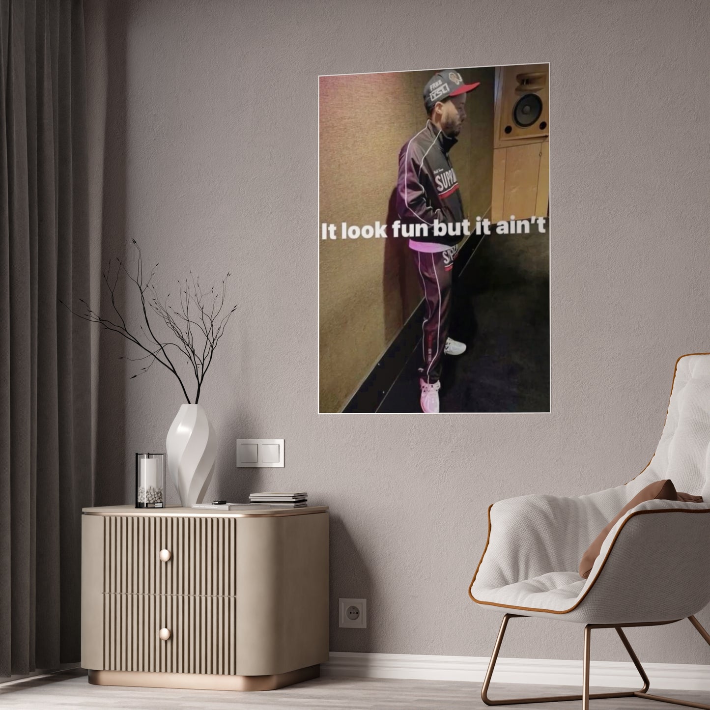 ITS NOT FUN VEEZE POSTER