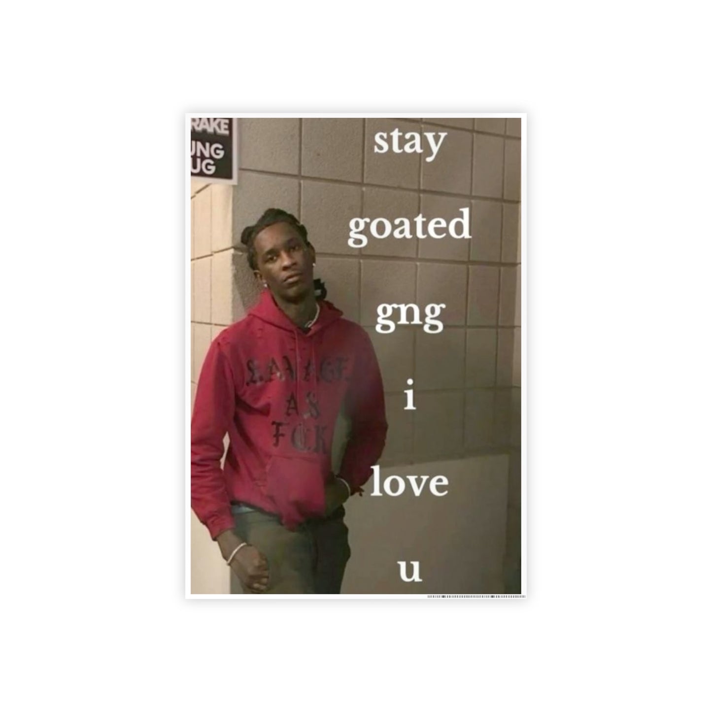 STAY GOATED THUGGER