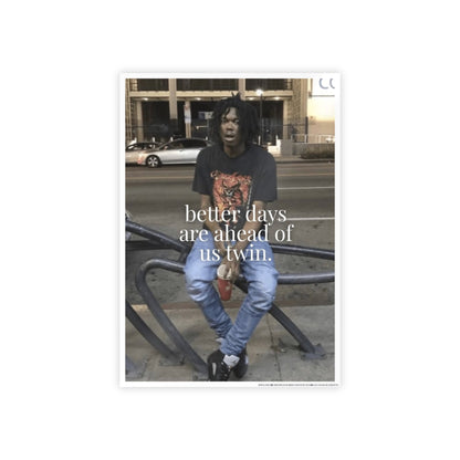 BETTER DAYS COMING LUCKI