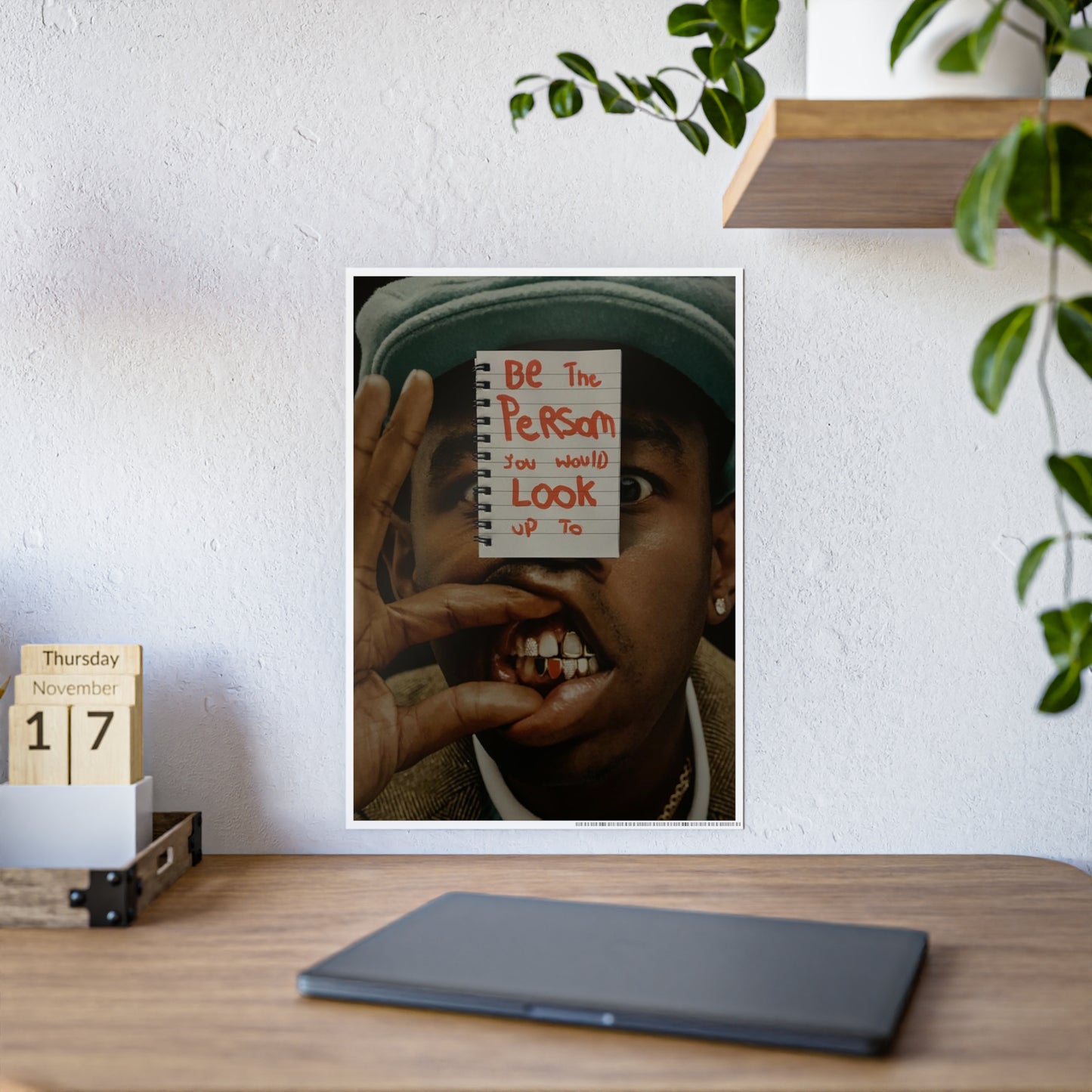 BE YOUR ROLE MODEL TYLER THE CREATOR POSTER