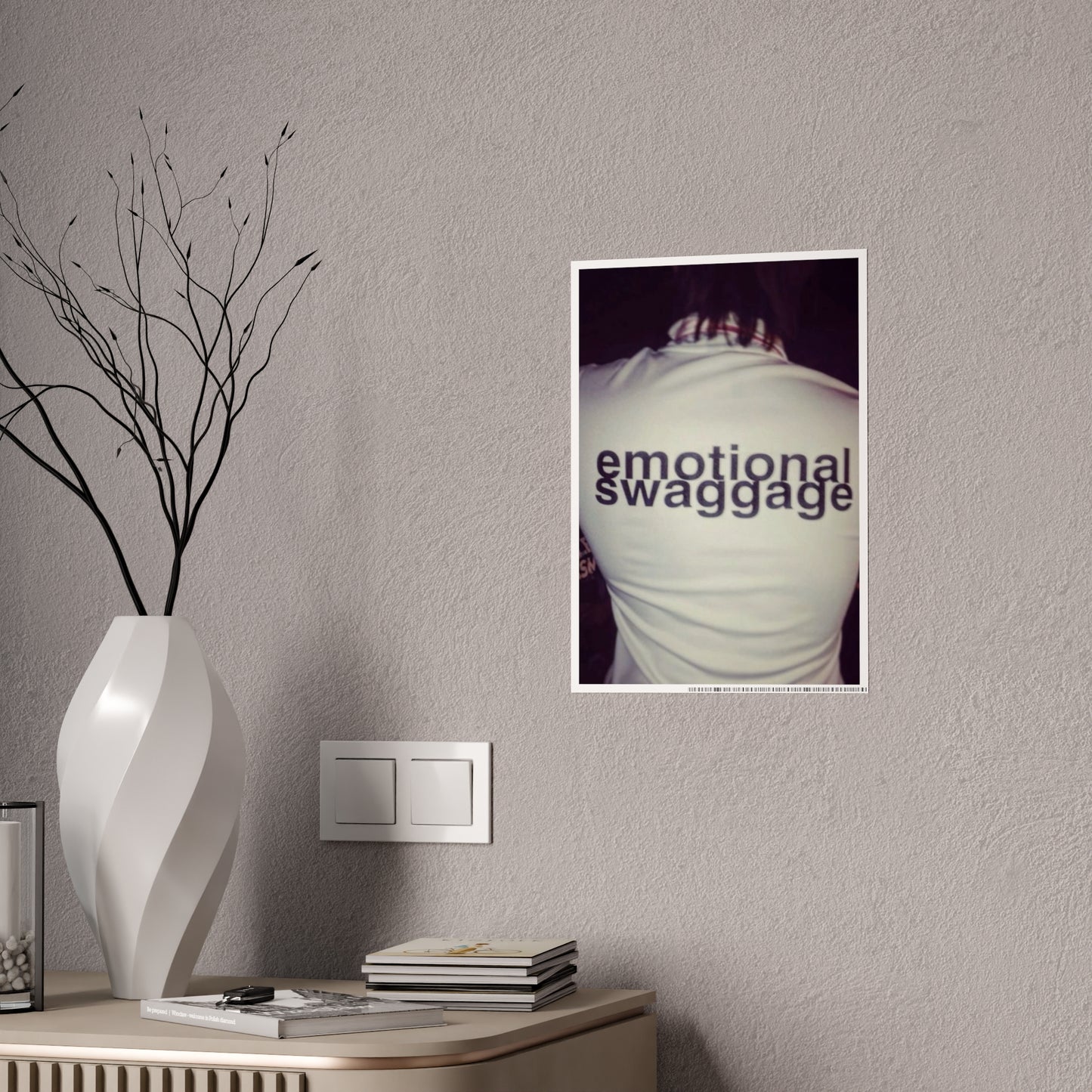 EMOTIONAL SWAGGAGE POSTER