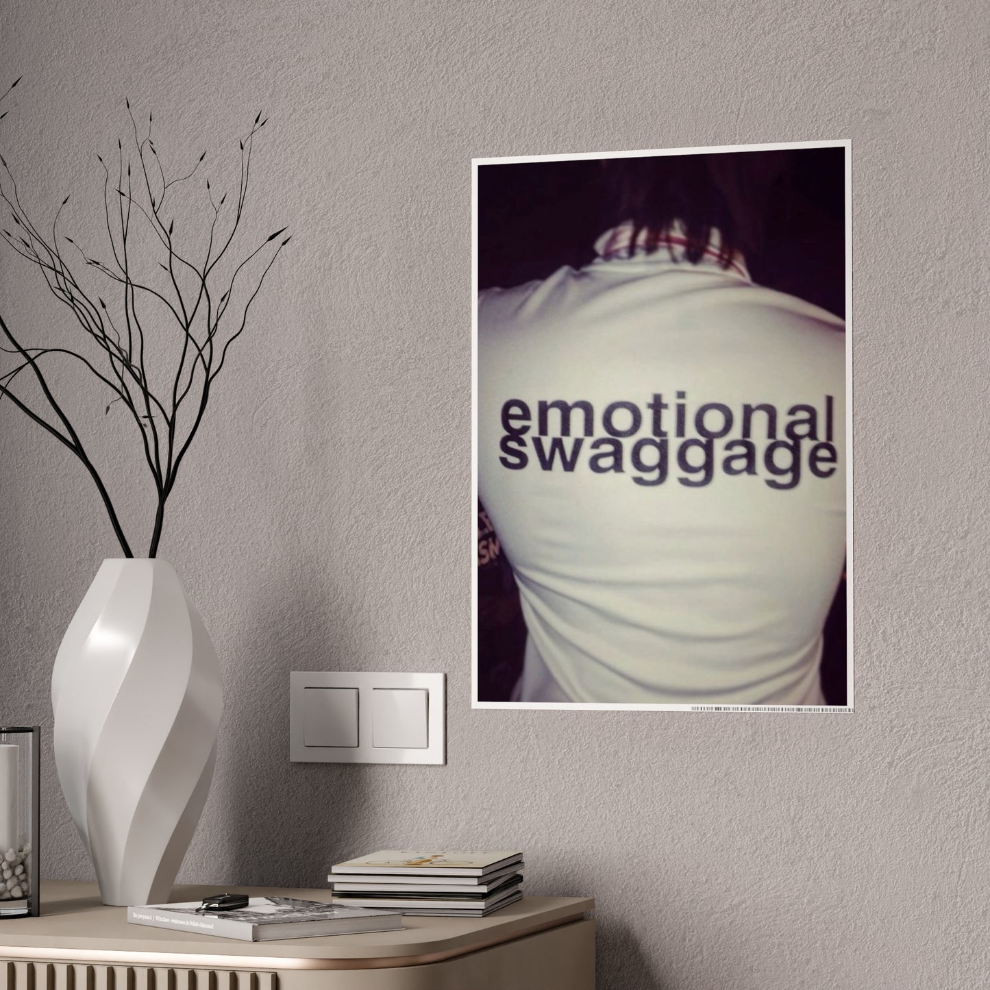 EMOTIONAL SWAGGAGE POSTER
