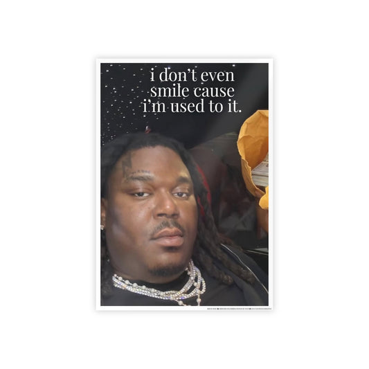 NO SMILE BEEN DAT LUCKI