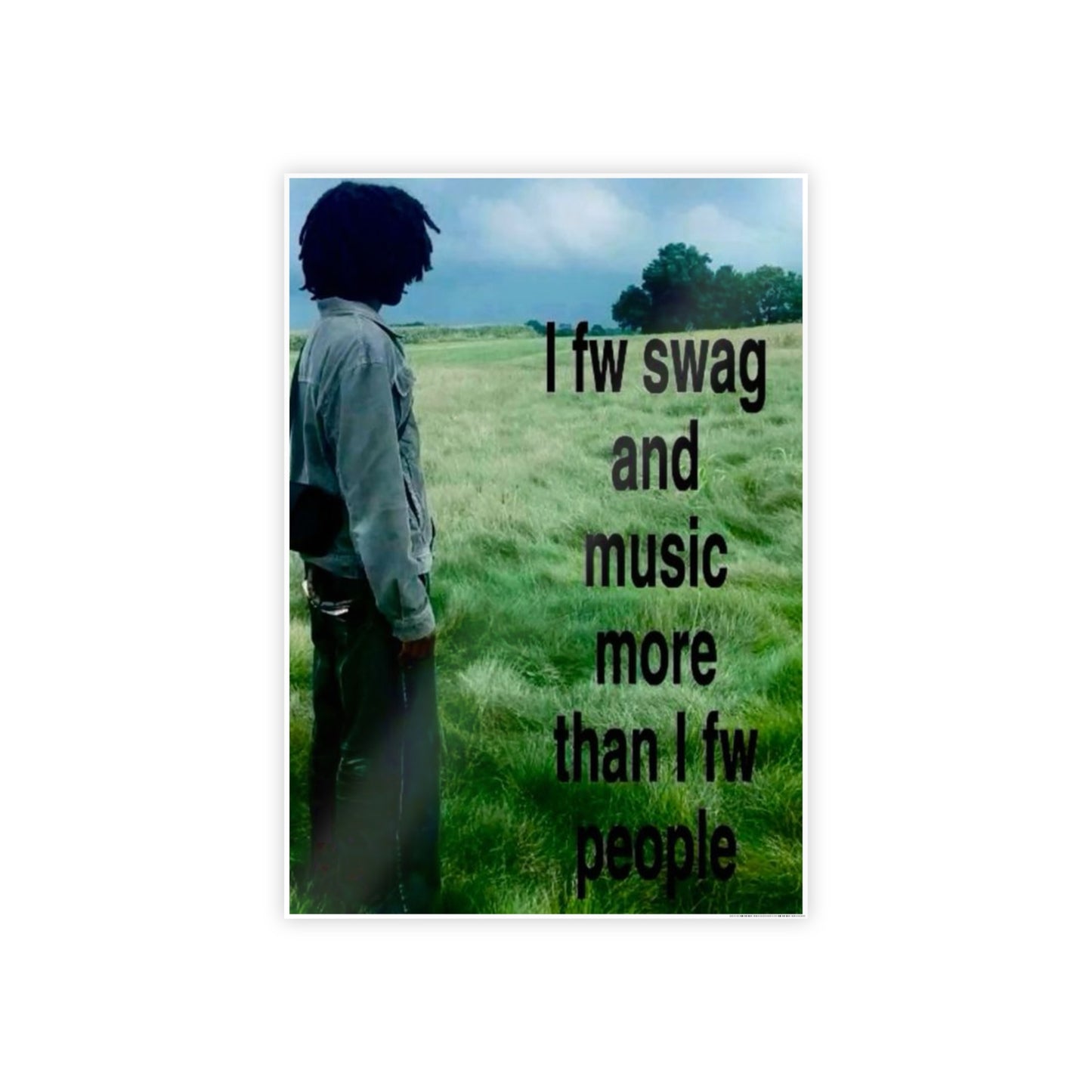SWAG AND MUSIC F*CK PEOPLE!!