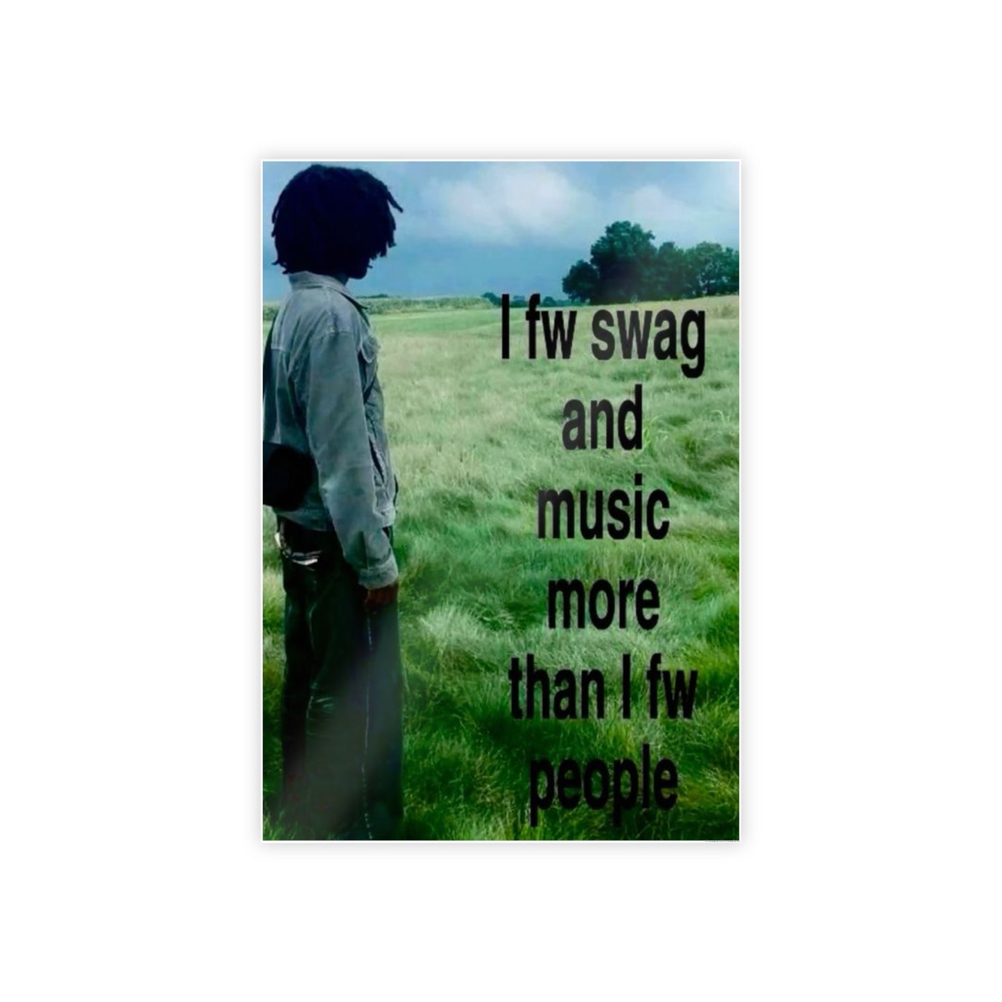 SWAG AND MUSIC F*CK PEOPLE!!
