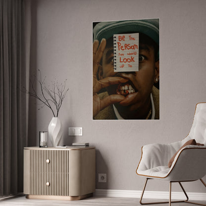 BE YOUR ROLE MODEL TYLER THE CREATOR POSTER